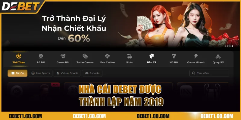 Nhà cái DEBET được thành lập năm 2019